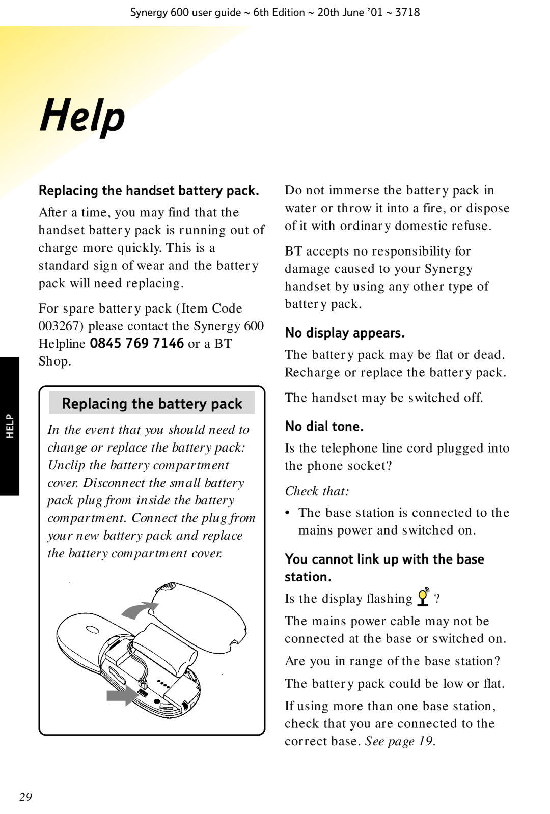 BT 600 manual Help, Replacing the handset battery pack, No display appears, No dial tone 