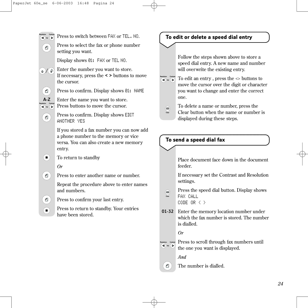 BT 60E manual To edit or delete a speed dial entry, To send a speed dial fax, FAX Call Code or 