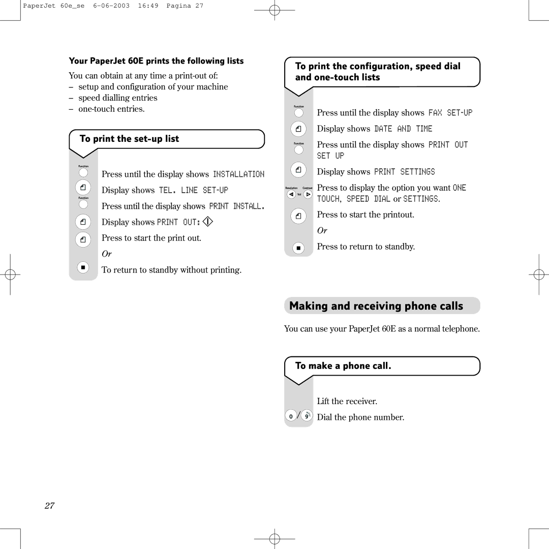 BT 60E manual Making and receiving phone calls, To print the set-up list, To make a phone call, Set Up 