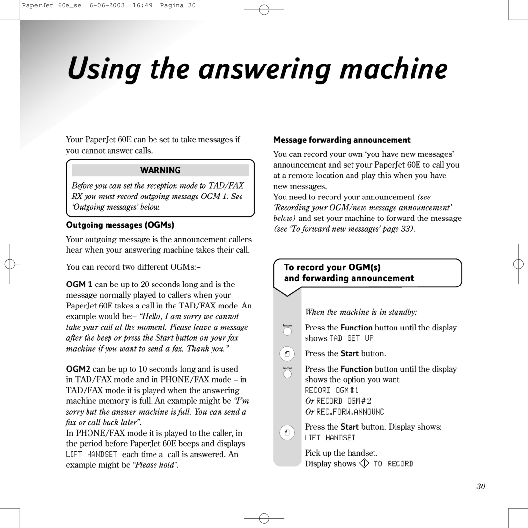 BT 60E manual Using the answering machine, To record your OGMs Forwarding announcement, Record OGM #, Lift Handset 