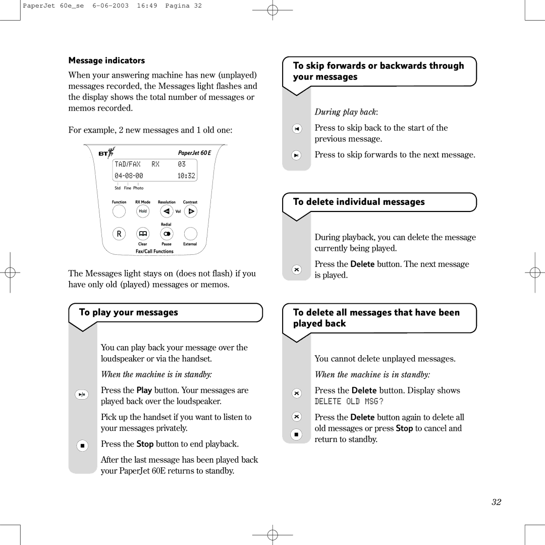 BT 60E manual To skip forwards or backwards through your messages, To delete individual messages, To play your messages 