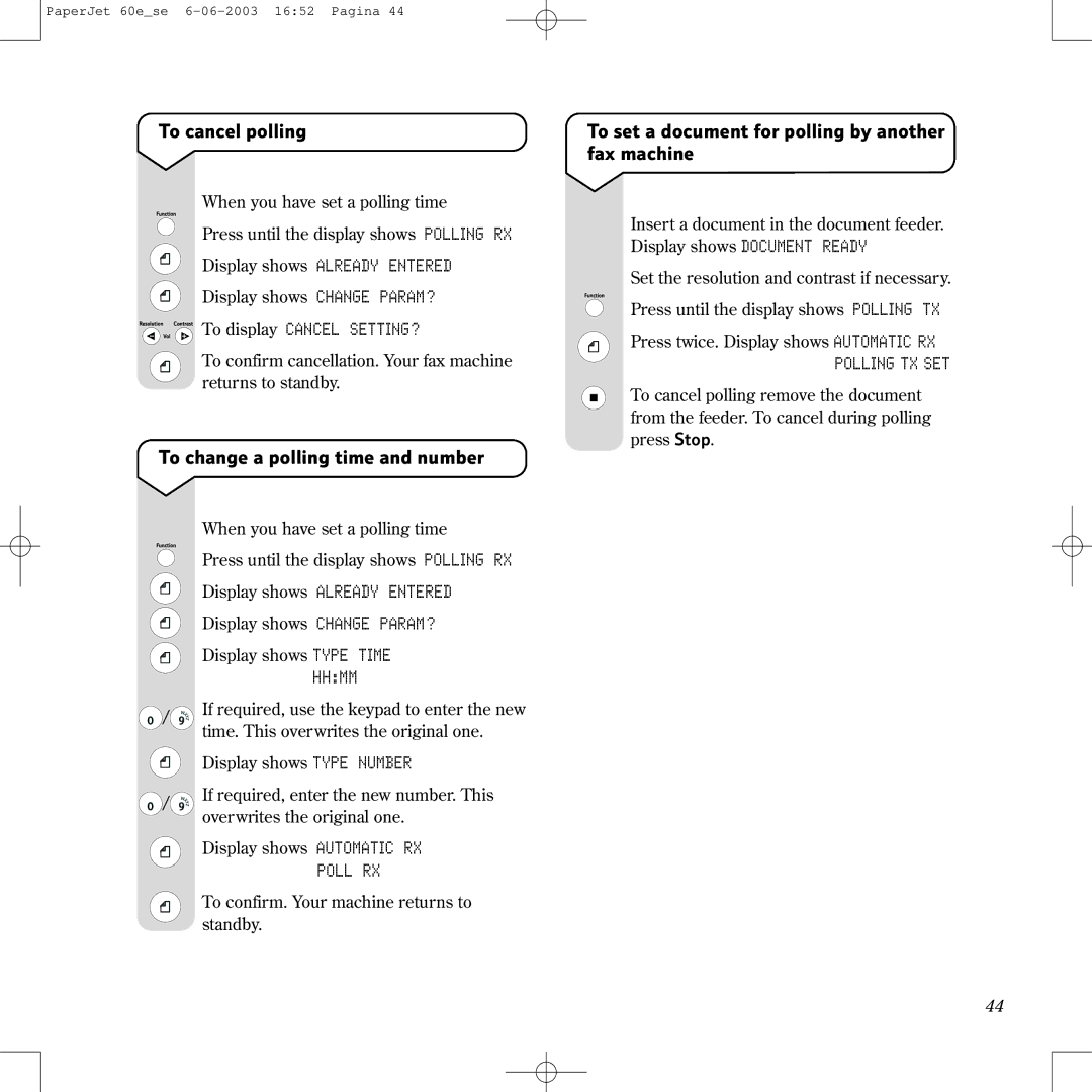 BT 60E manual To cancel polling, To change a polling time and number, To set a document for polling by another fax machine 