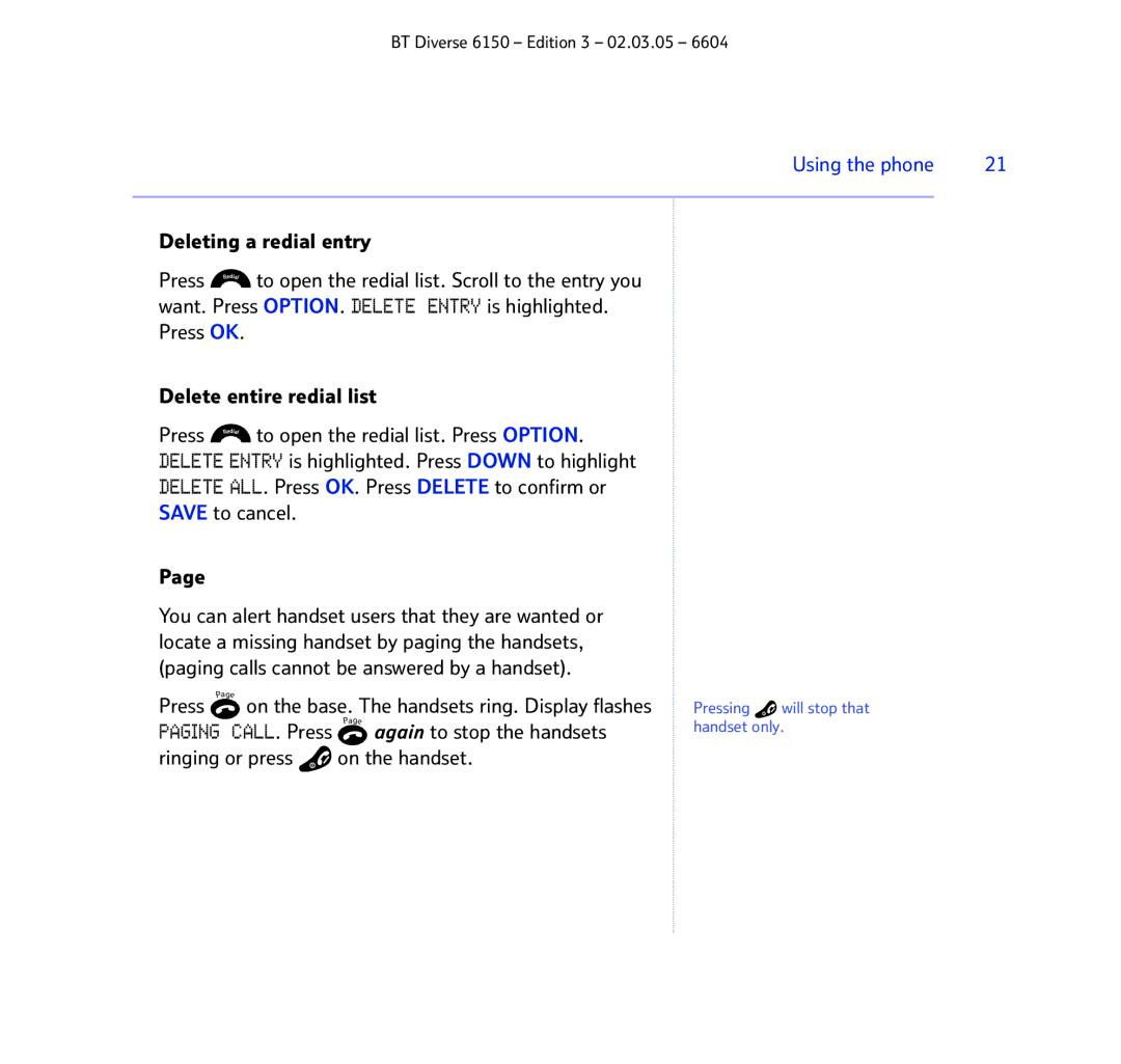 BT 6150 manual Deleting a redial entry, Press OK Delete entire redial list, Save to cancel, Again to stop the handsets 