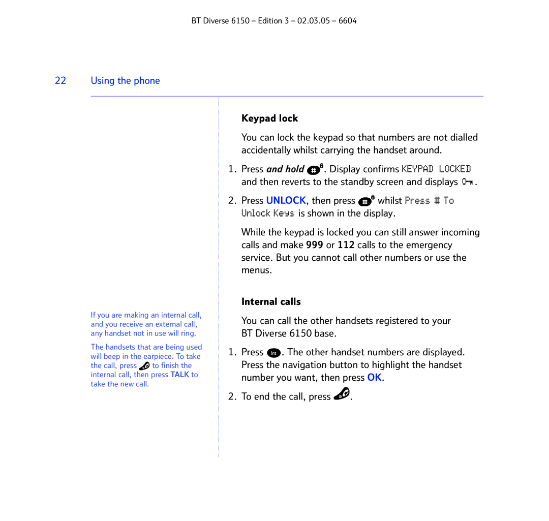 BT 6150 manual Keypad lock, To end the call, press 