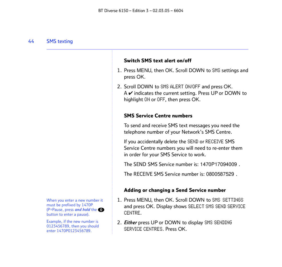 BT 6150 manual Switch SMS text alert on/off, If you accidentally delete the Send or Receive SMS 