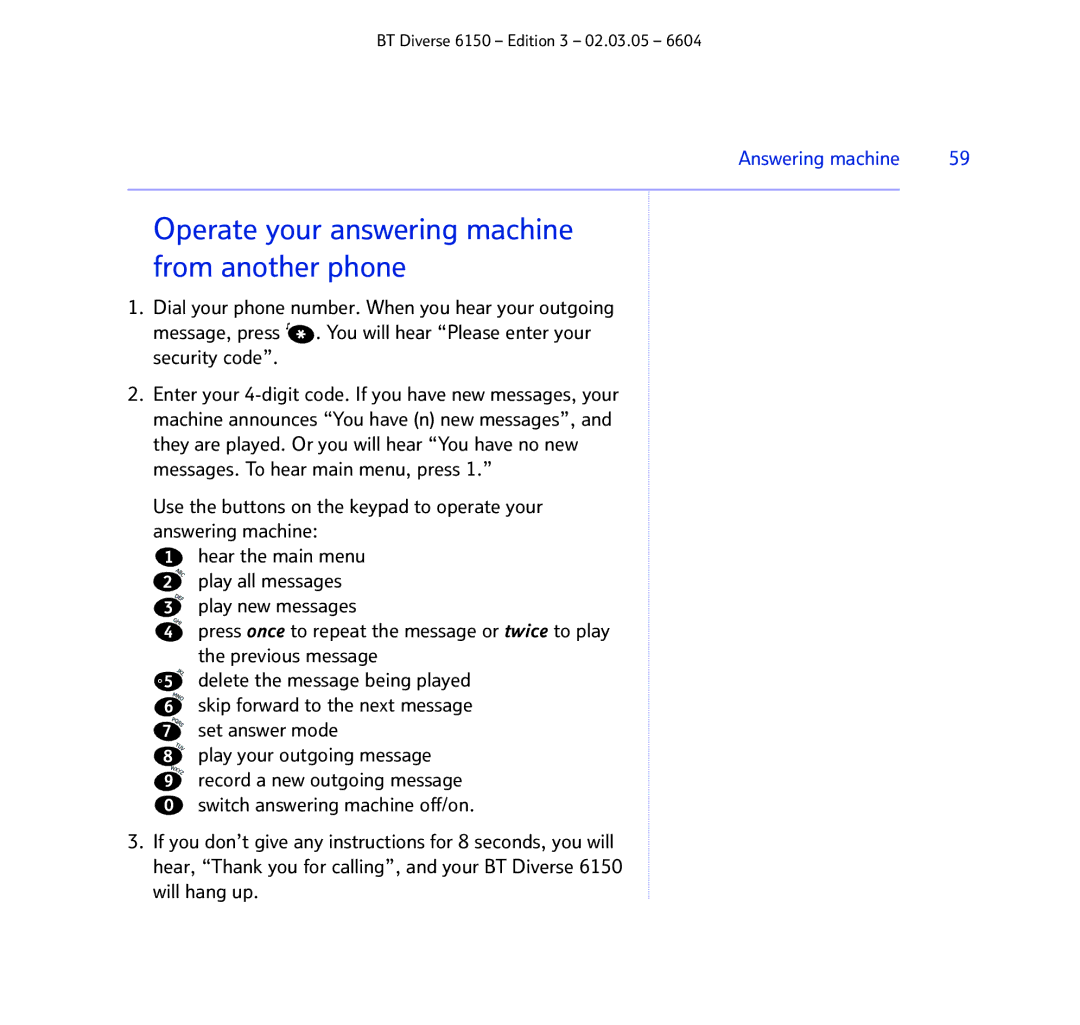 BT 6150 manual Operate your answering machine from another phone 