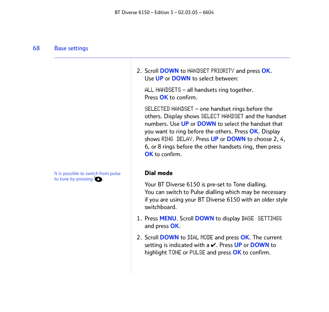 BT 6150 manual It is possible to switch from pulse to tone by pressing 