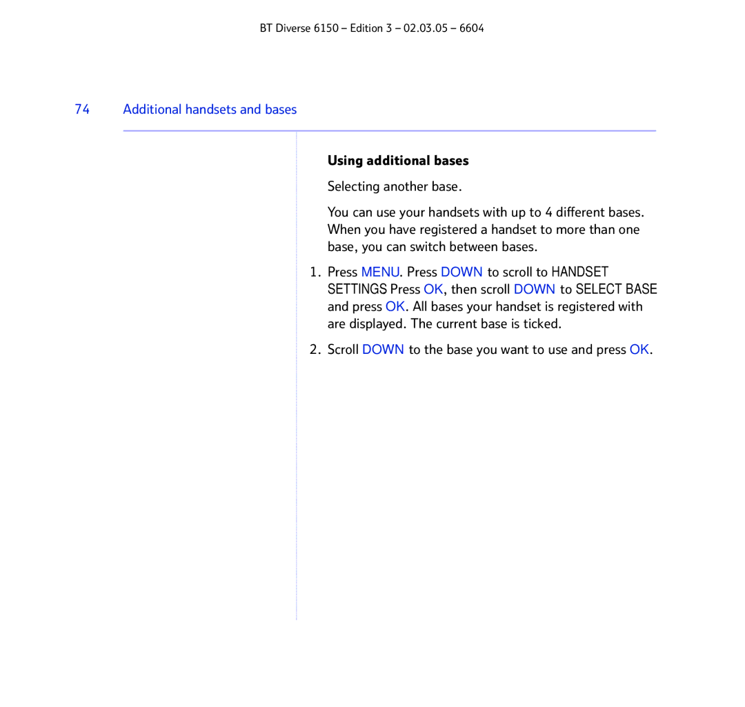 BT 6150 manual Using additional bases Selecting another base, Scroll Down to the base you want to use and press OK 