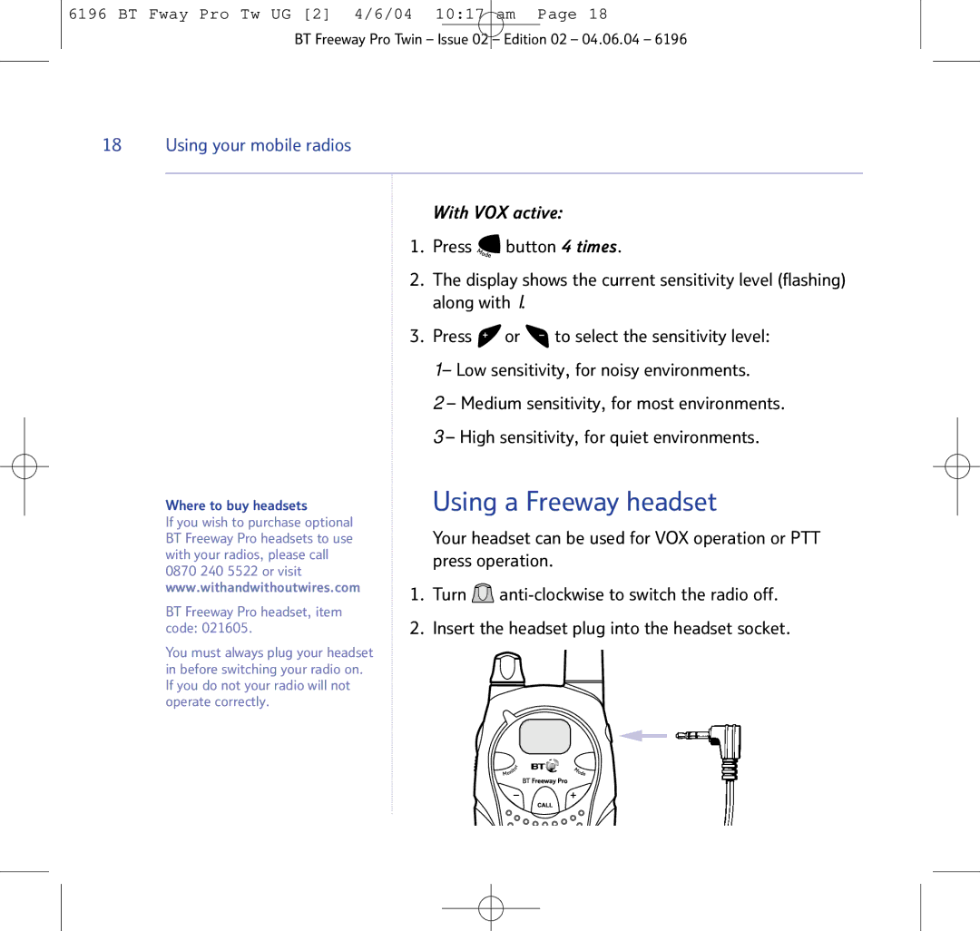 BT 6196 manual Using a Freeway headset, With VOX active 