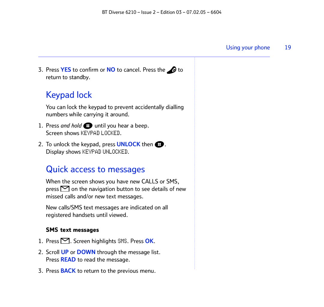 BT 6210 manual Keypad lock, Quick access to messages 