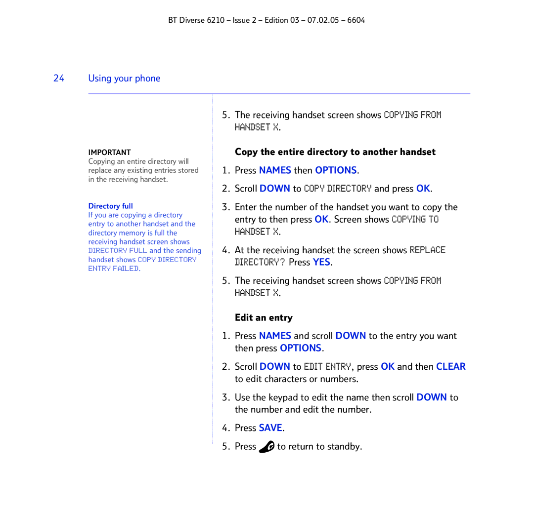 BT 6210 manual Receiving handset screen shows Copying from Handset, Copy the entire directory to another handset 