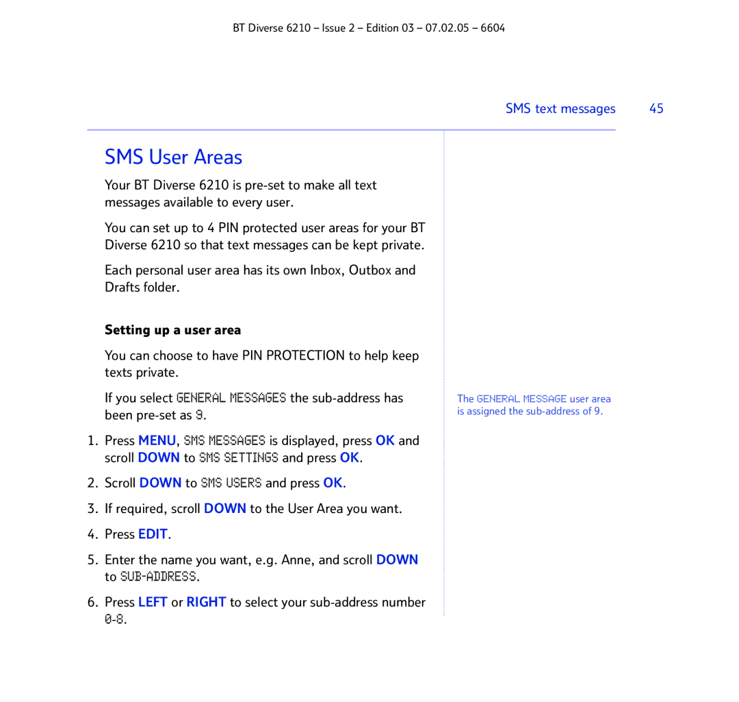 BT 6210 manual SMS User Areas, Press Left or Right to select your sub-address number 