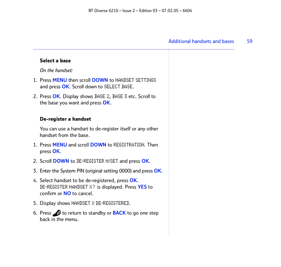 BT 6210 manual Display shows Handset X DE-REGISTERED, Select a base 