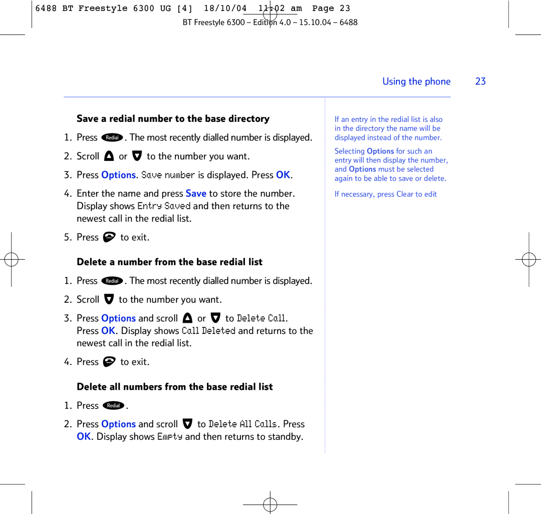 BT 6300 manual Save a redial number to the base directory, Scroll To the number you want 