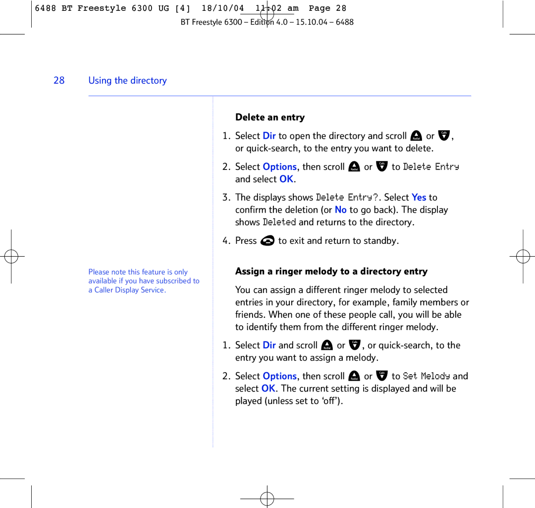 BT 6300 manual Delete an entry, Press to exit and return to standby, Assign a ringer melody to a directory entry 