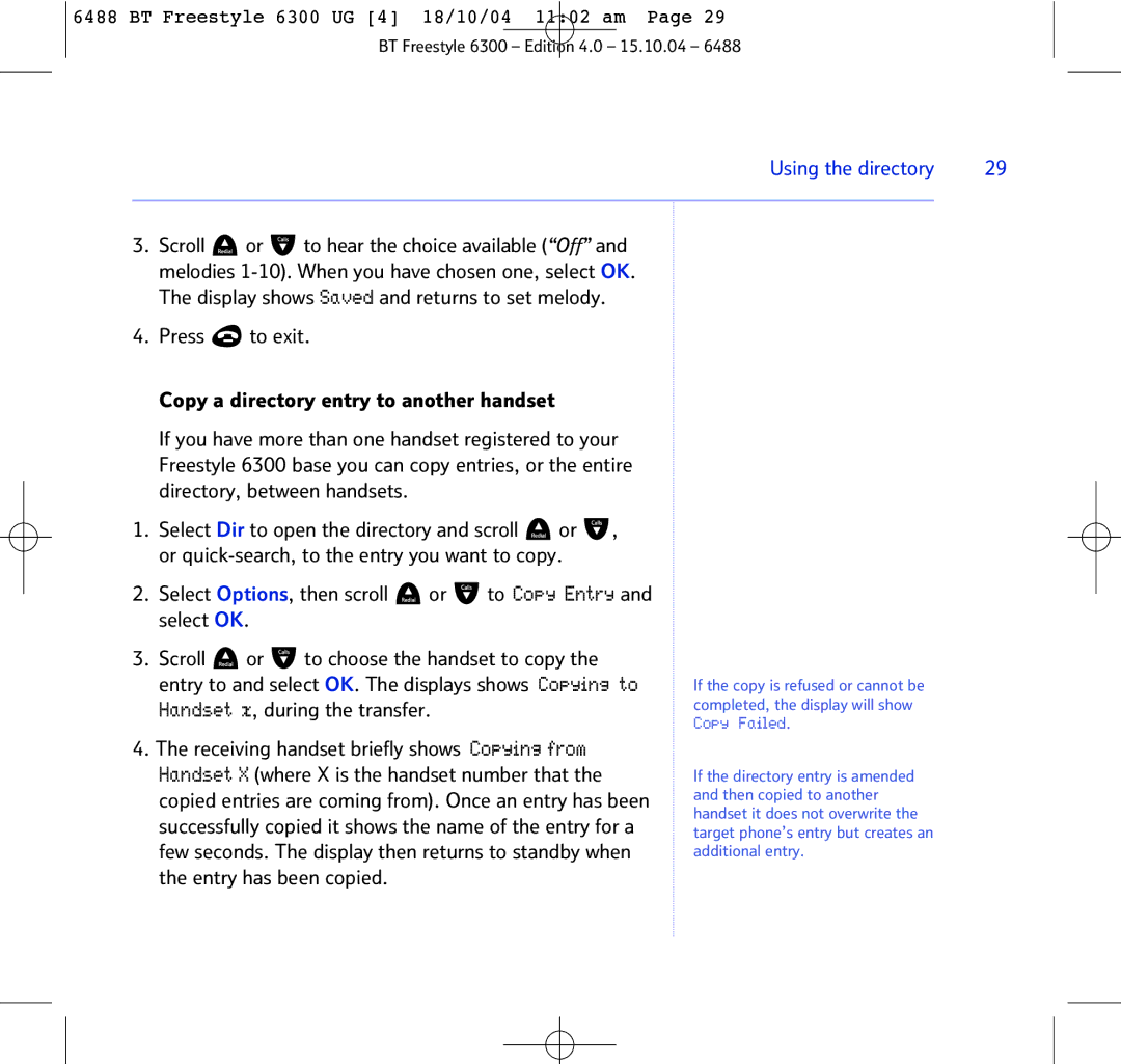 BT 6300 manual Handset x, during the transfer, Entry has been copied 