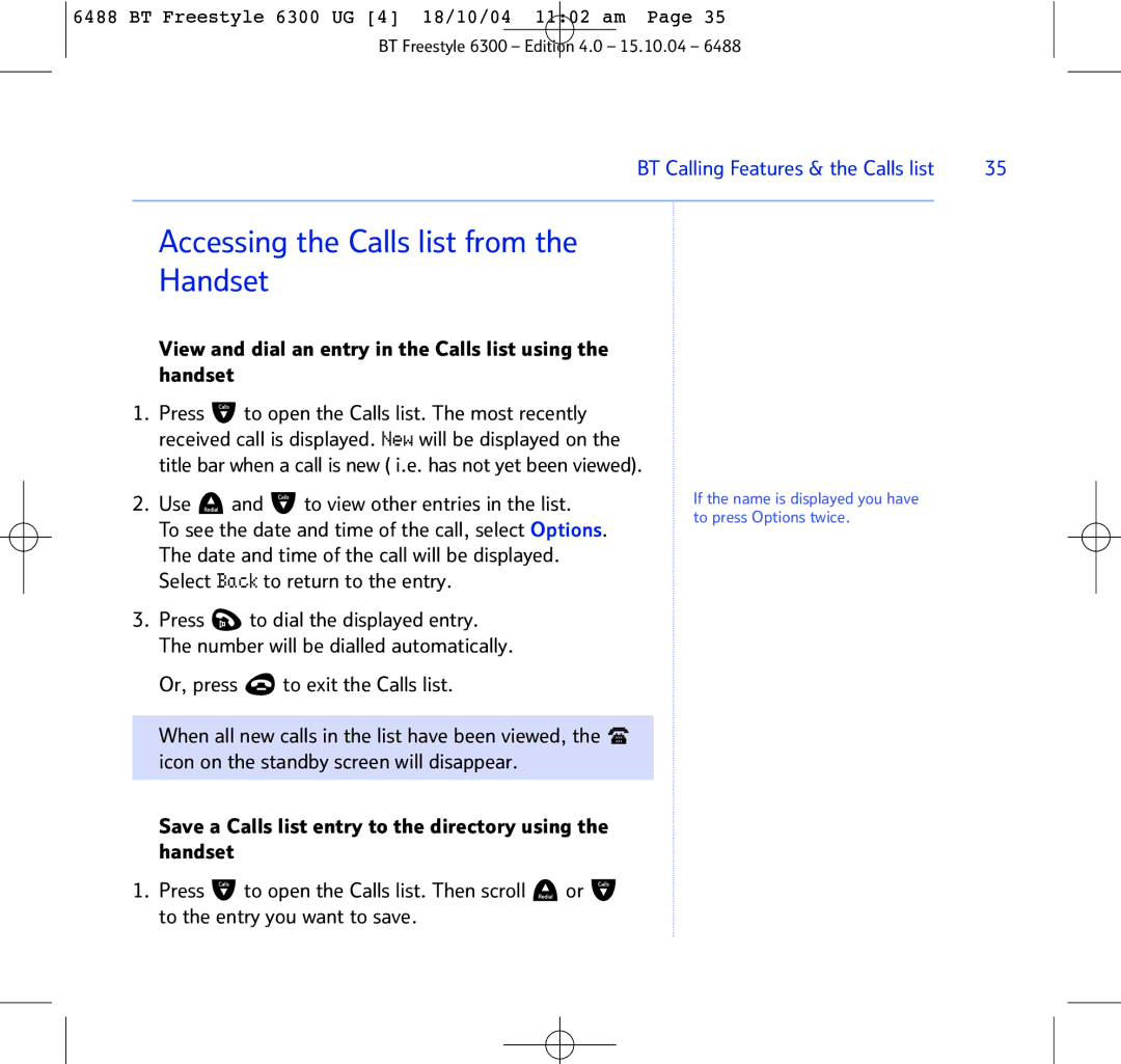 BT 6300 manual Accessing the Calls list from the Handset, View and dial an entry in the Calls list using the handset 