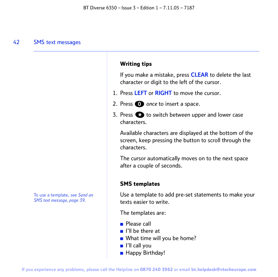 BT 6350 Character or digit to the left of the cursor, Press Left or Right to move the cursor, After a couple of seconds 