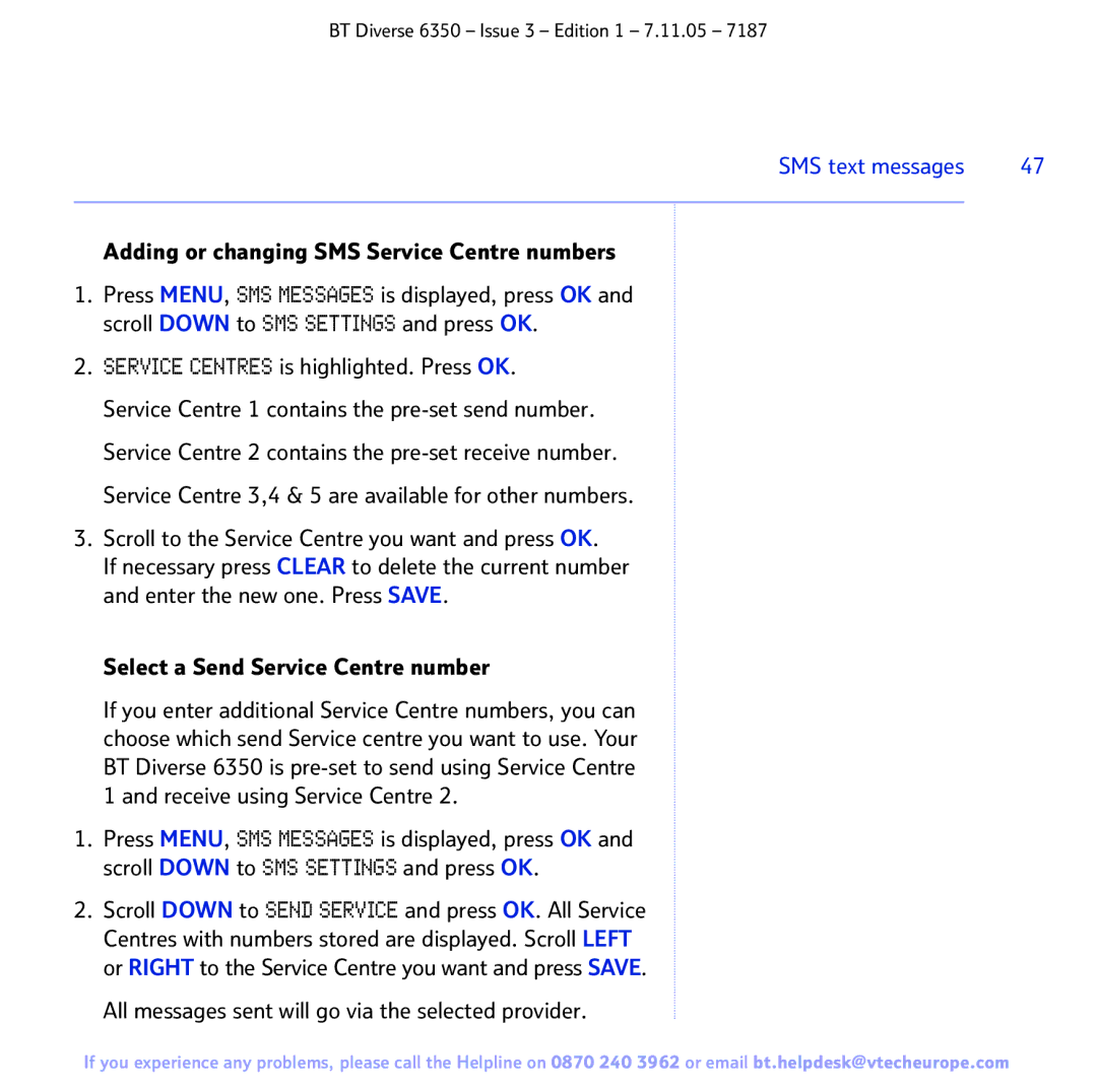 BT 6350 manual Adding or changing SMS Service Centre numbers, Service Centres is highlighted. Press OK 