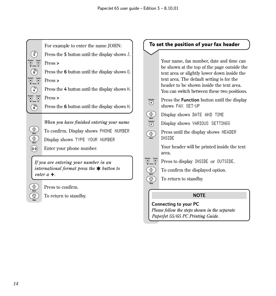 BT 65 manual To set the position of your fax header, Display shows Various Settings, Inside, Connecting to your PC 