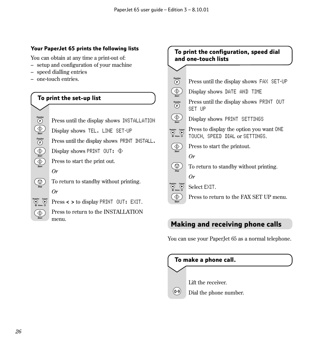 BT 65, Colour Printer manual Making and receiving phone calls, To print the set-up list, To make a phone call 