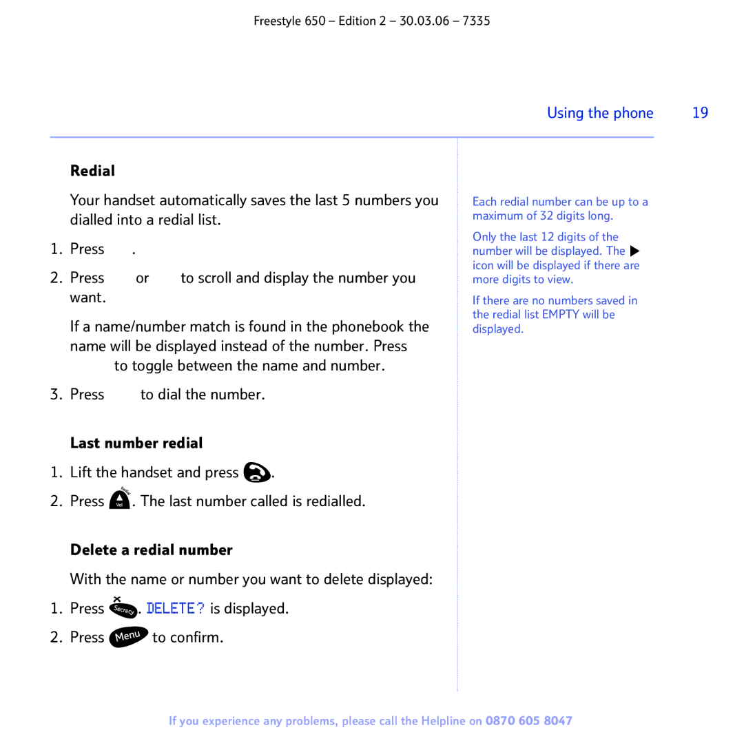 BT 650 manual Press . DELETE? is displayed Press to confirm 