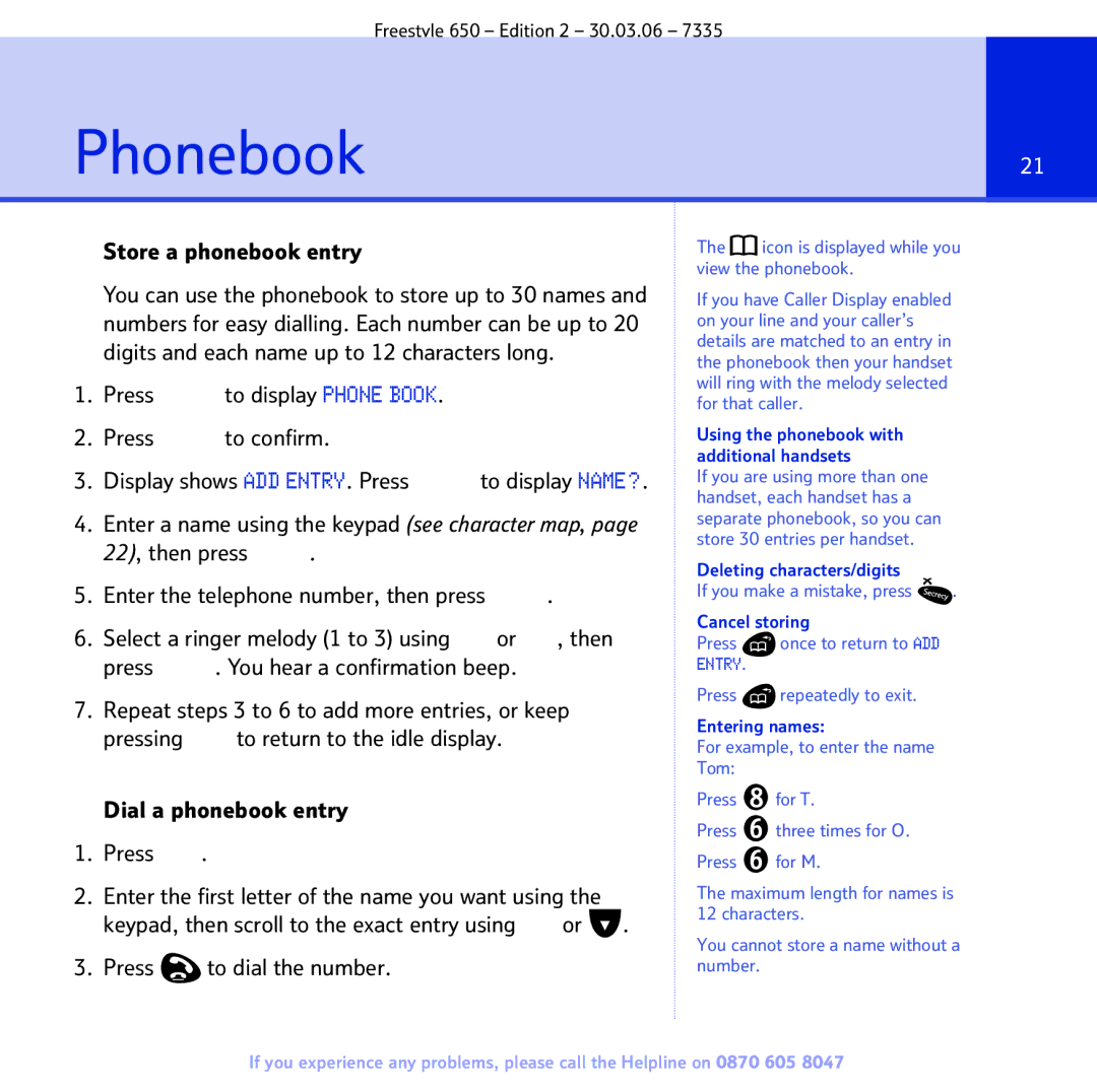 BT 650 manual Phonebook21, Store a phonebook entry, Press to display Phone Book Press to confirm 