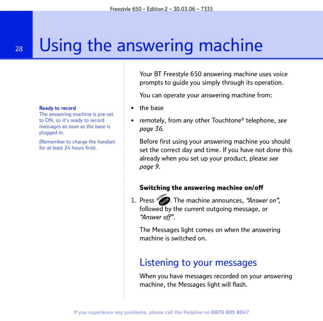 BT 650 manual Using the answering machine, Listening to your messages, Ready to record 