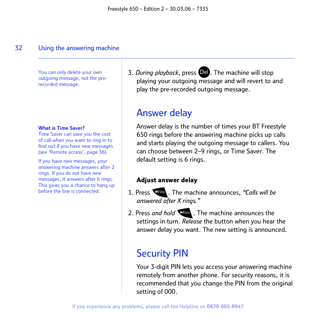 BT 650 manual Answer delay, Security PIN, What is Time Saver? 