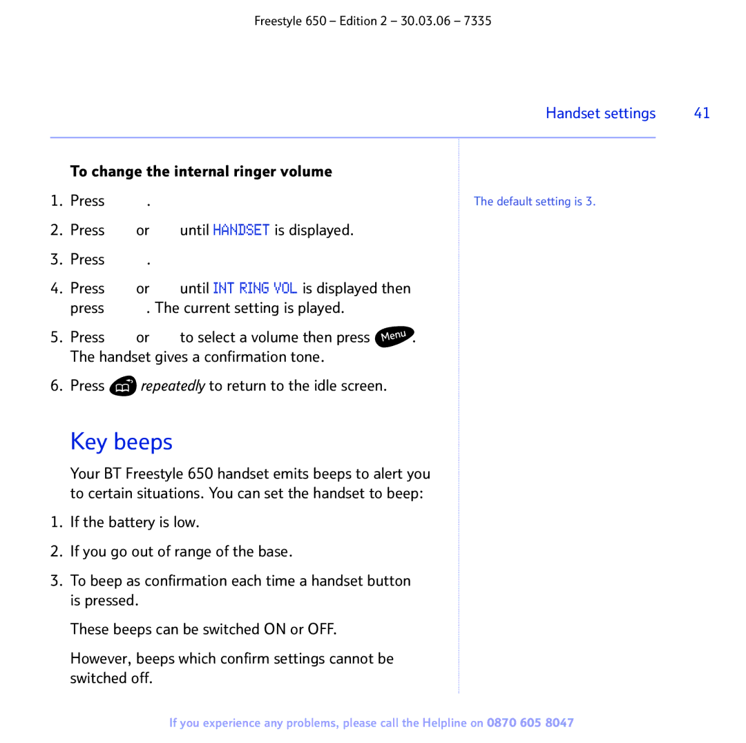 BT 650 manual Key beeps, To change the internal ringer volume Press 