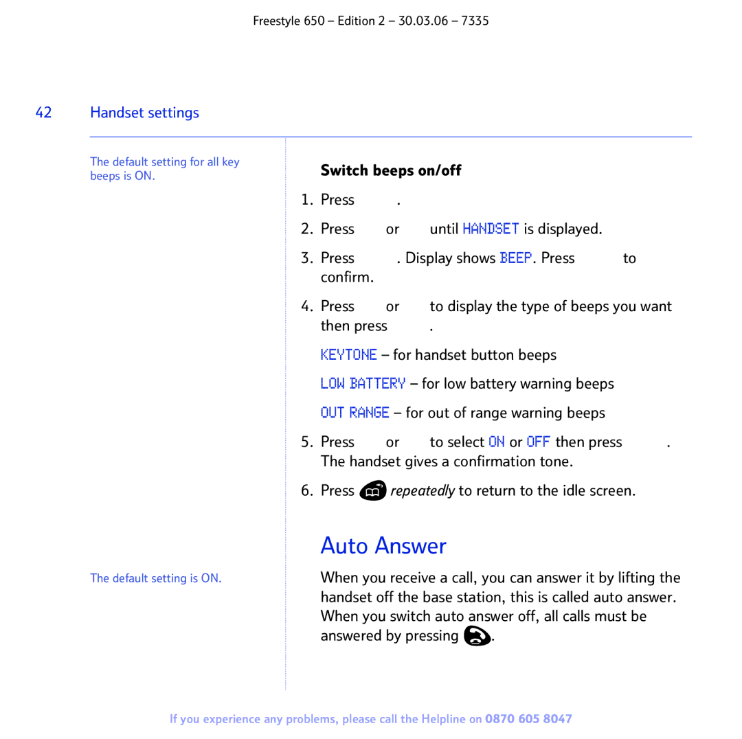 BT 650 manual Auto Answer, Answered by pressing 