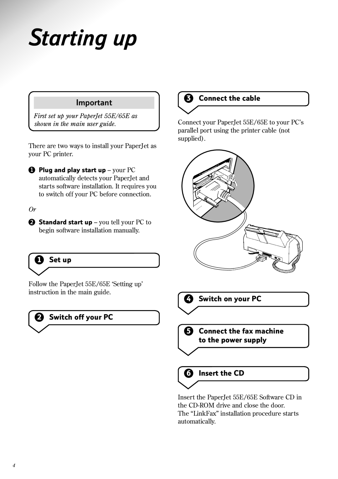 BT 65e manual Starting up, Set up Connect the cable 