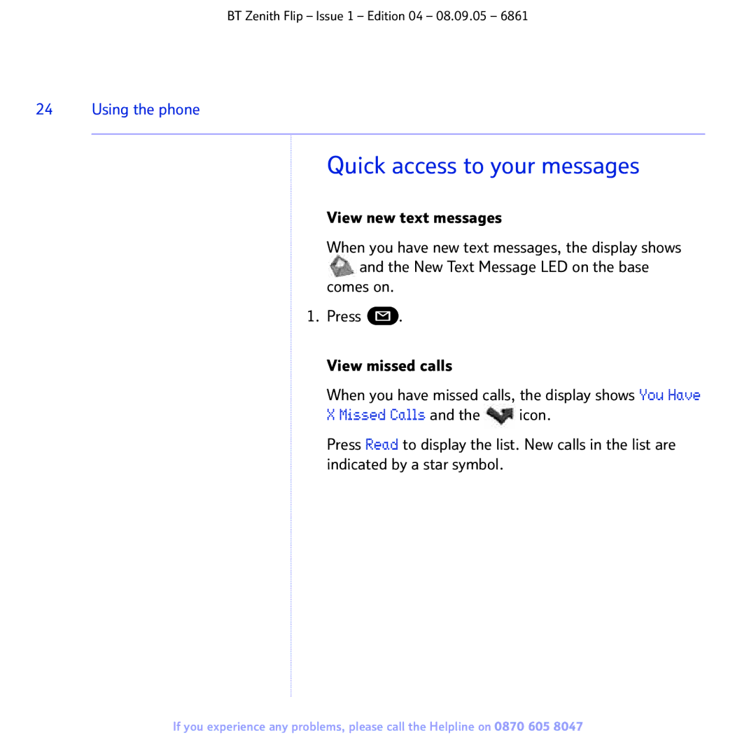 BT 6861 manual Quick access to your messages, Missed Calls and the icon 