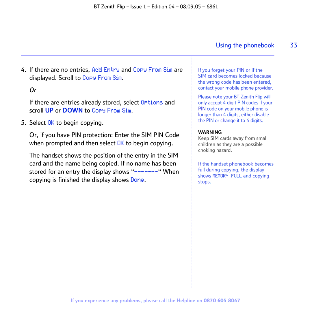 BT 6861 manual Displayed. Scroll to Copy From Sim, Select OK to begin copying 