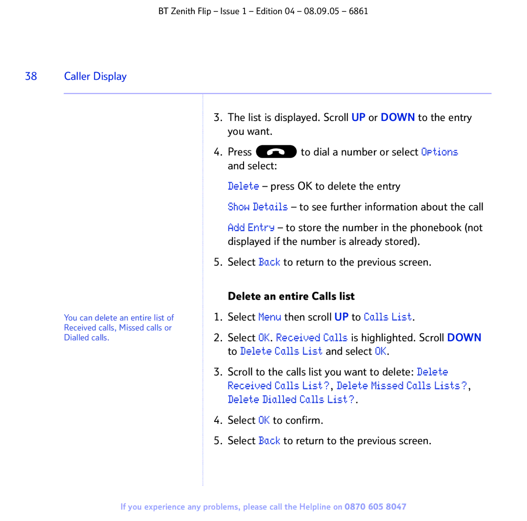 BT 6861 manual Caller Display, Displayed if the number is already stored, Delete an entire Calls list, Select OK to confirm 