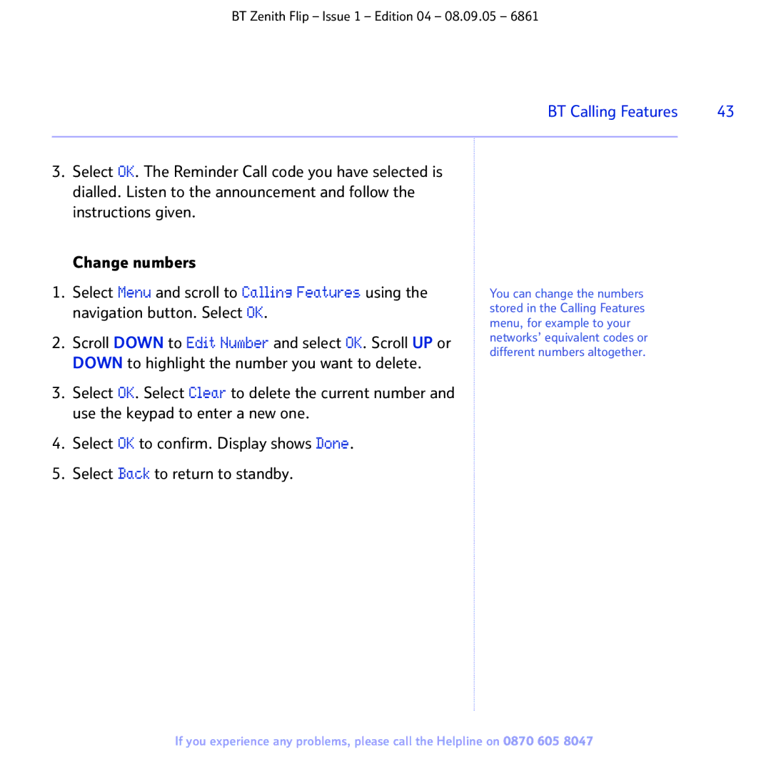 BT 6861 manual Navigation button. Select OK, Scroll Down to Edit Number and select OK. Scroll UP or 
