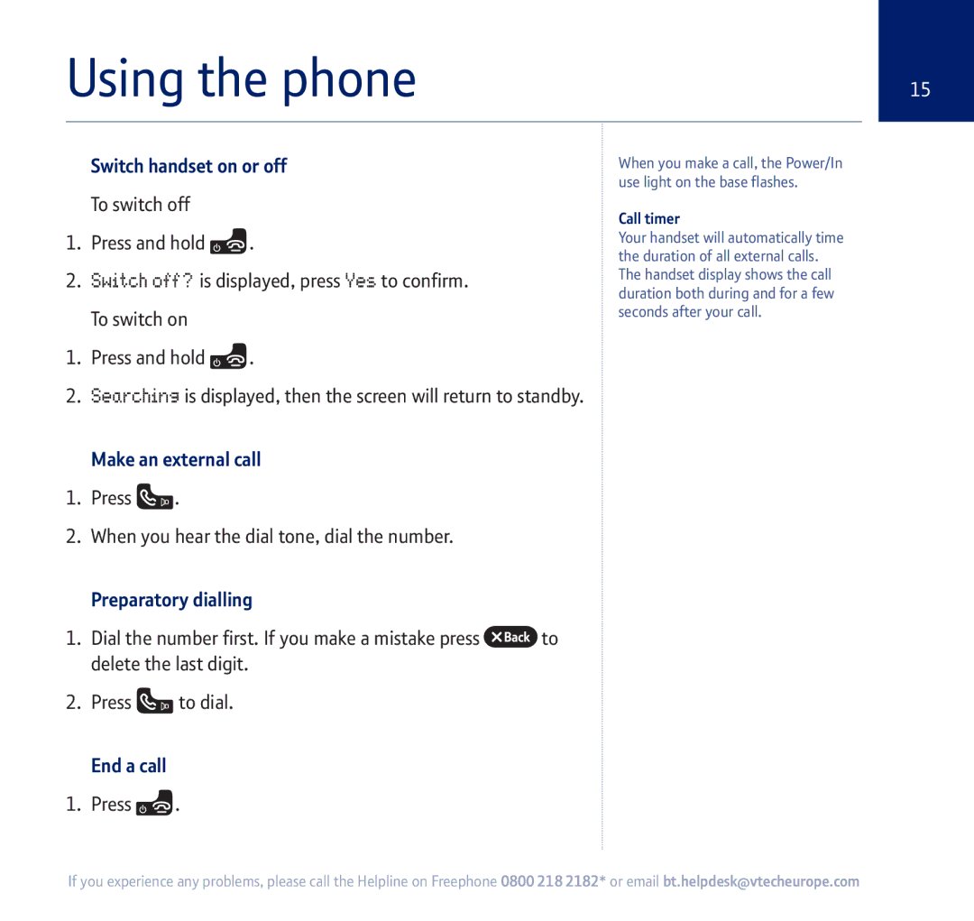 BT 710 manual Using the phone, Switch handset on or off, Make an external call, Preparatory dialling, End a call 