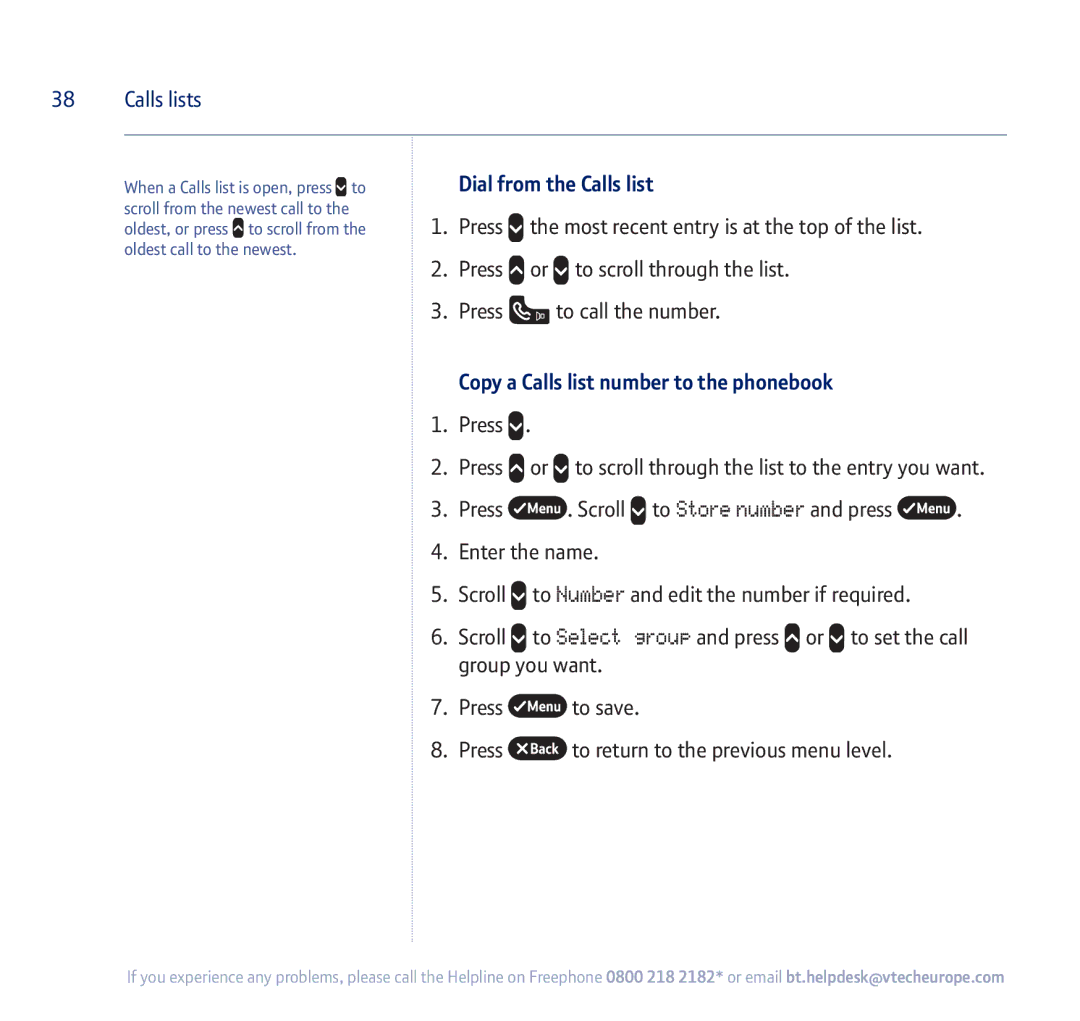 BT 710 manual Dial from the Calls list, Copy a Calls list number to the phonebook 