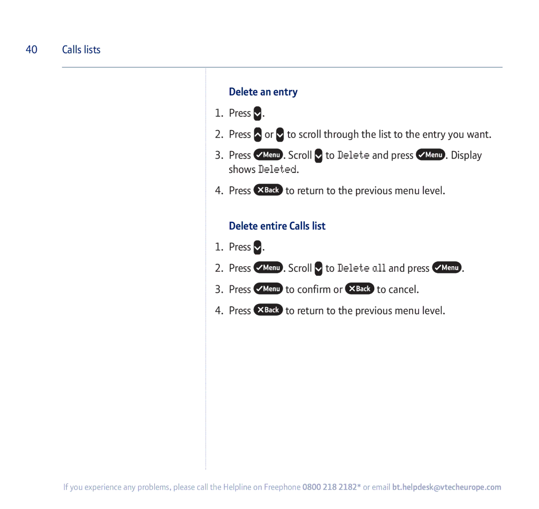 BT 710 manual Delete an entry, Delete entire Calls list 