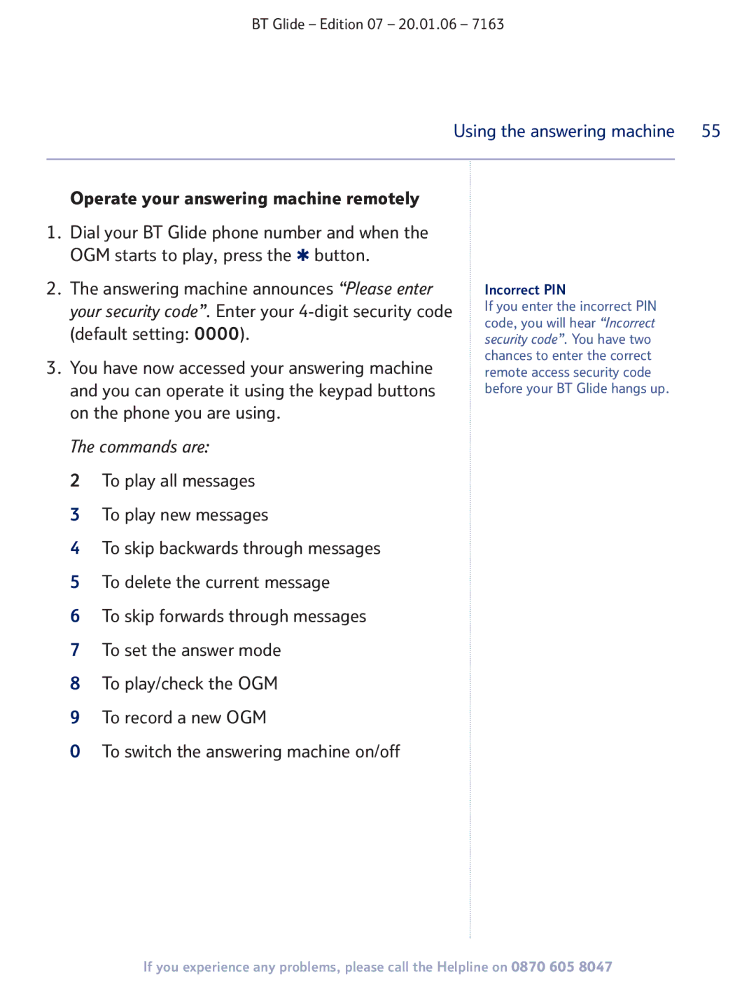 BT 7163 manual Operate your answering machine remotely, Answering machine announces Please enter, Default setting 