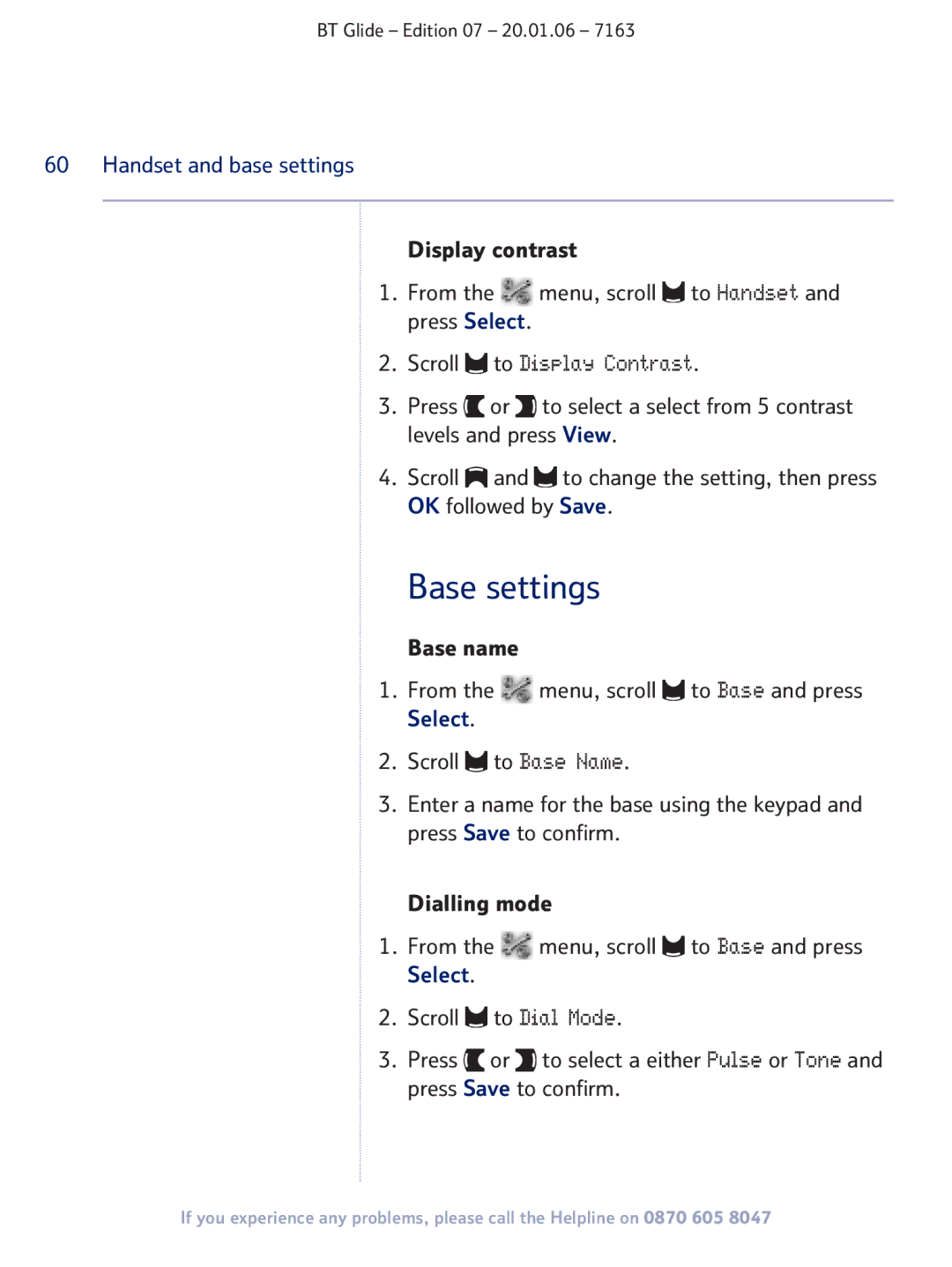 BT 7163 manual Base settings, Scroll to Display Contrast, Base name From the menu, scroll to Base and press, Select 