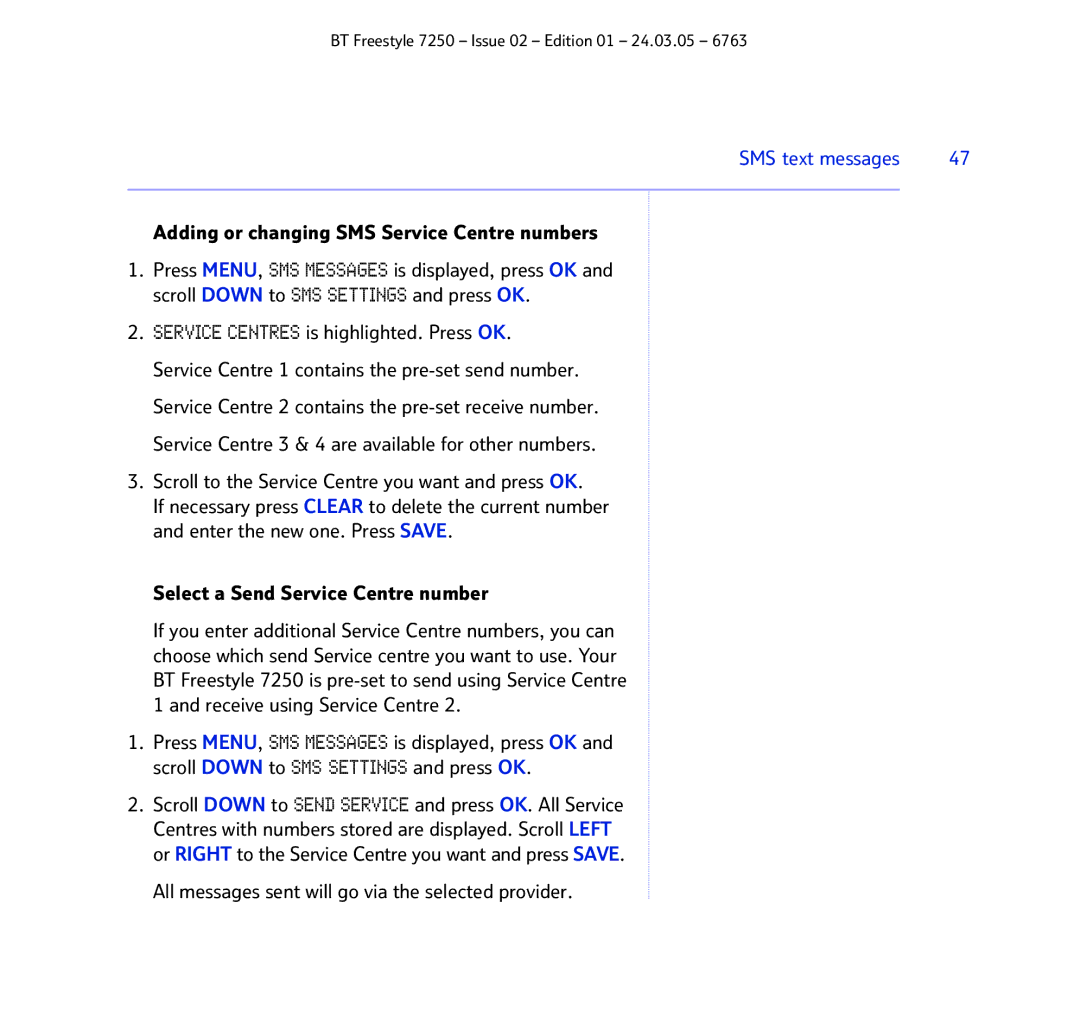 BT 7250 manual Adding or changing SMS Service Centre numbers, Service Centres is highlighted. Press OK 