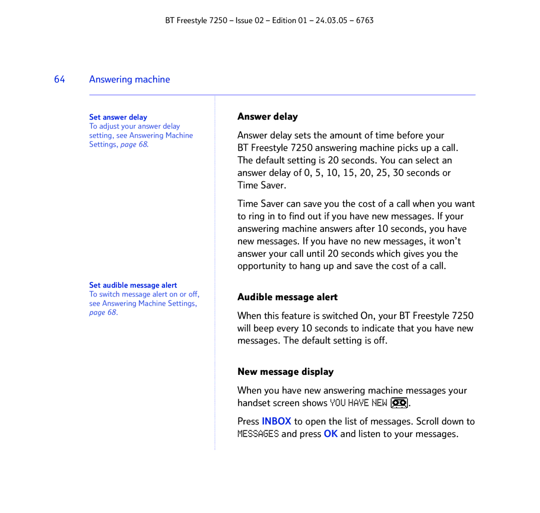 BT 7250 manual Answer delay sets the amount of time before your, Answer delay of 0, 5, 10, 15, 20, 25, 30 seconds or 