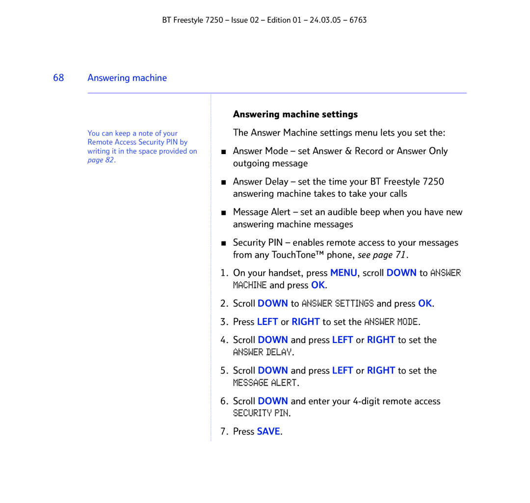 BT 7250 manual Answering machine settings, Scroll Down and enter your 4-digit remote access 