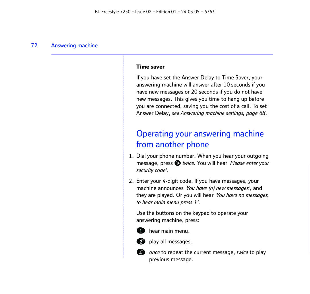 BT 7250 manual Operating your answering machine from another phone, Time saver 