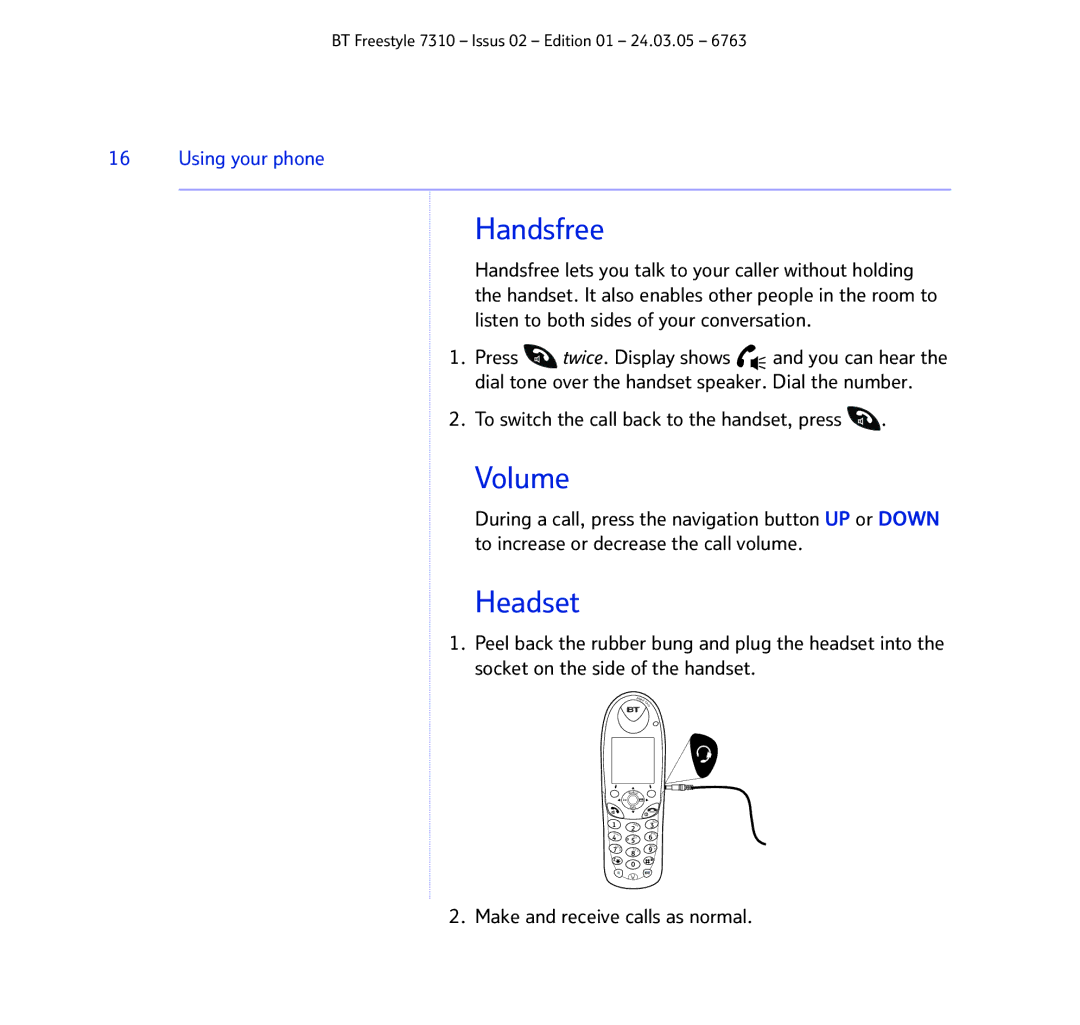 BT 7310 manual Handsfree, Volume, Headset, Using your phone 