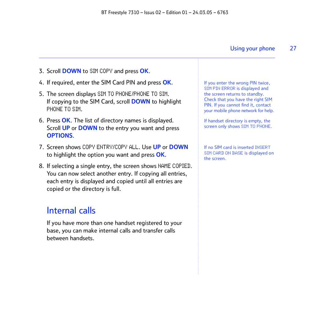 BT 7310 manual Internal calls, If copying to the SIM Card, scroll Down to highlight 