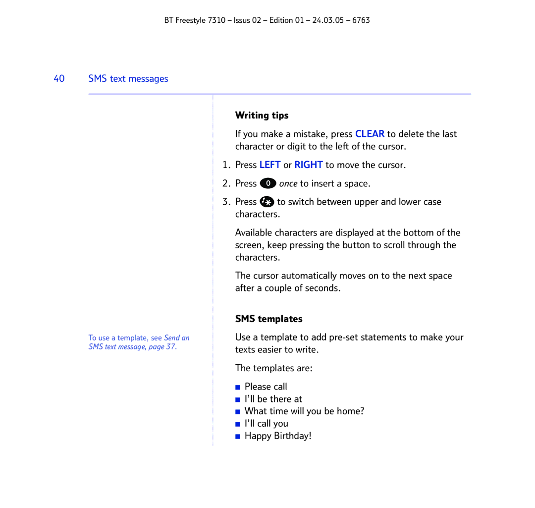 BT 7310 manual Writing tips, Press Left or Right to move the cursor 