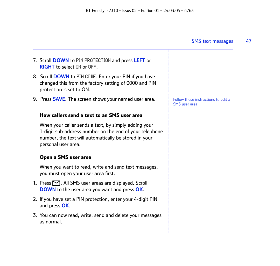 BT 7310 manual Follow these instructions to edit a SMS user area 