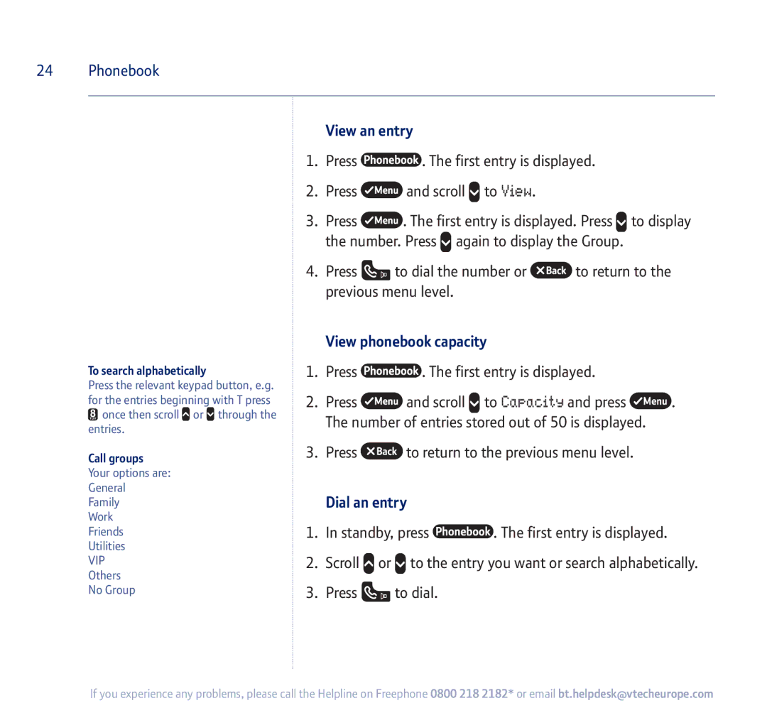 BT 750 manual View an entry, View phonebook capacity, Dial an entry, To search alphabetically, Call groups 